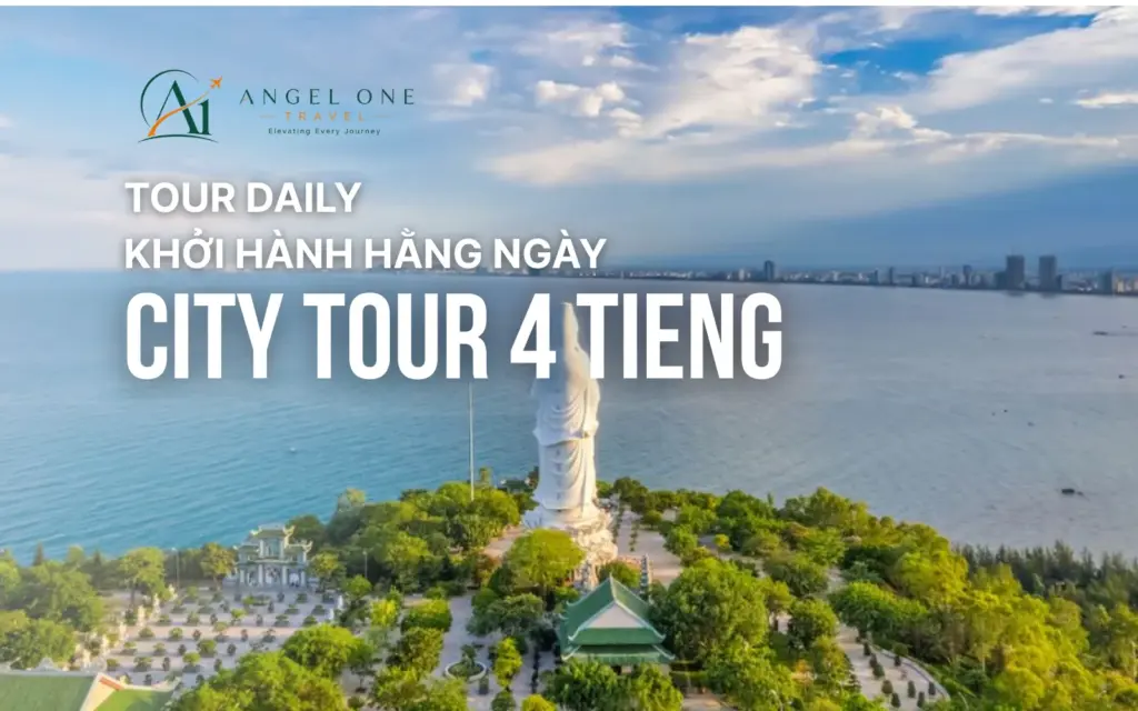 TOUR DAILY- CITY TOUR 4 TIẾNG